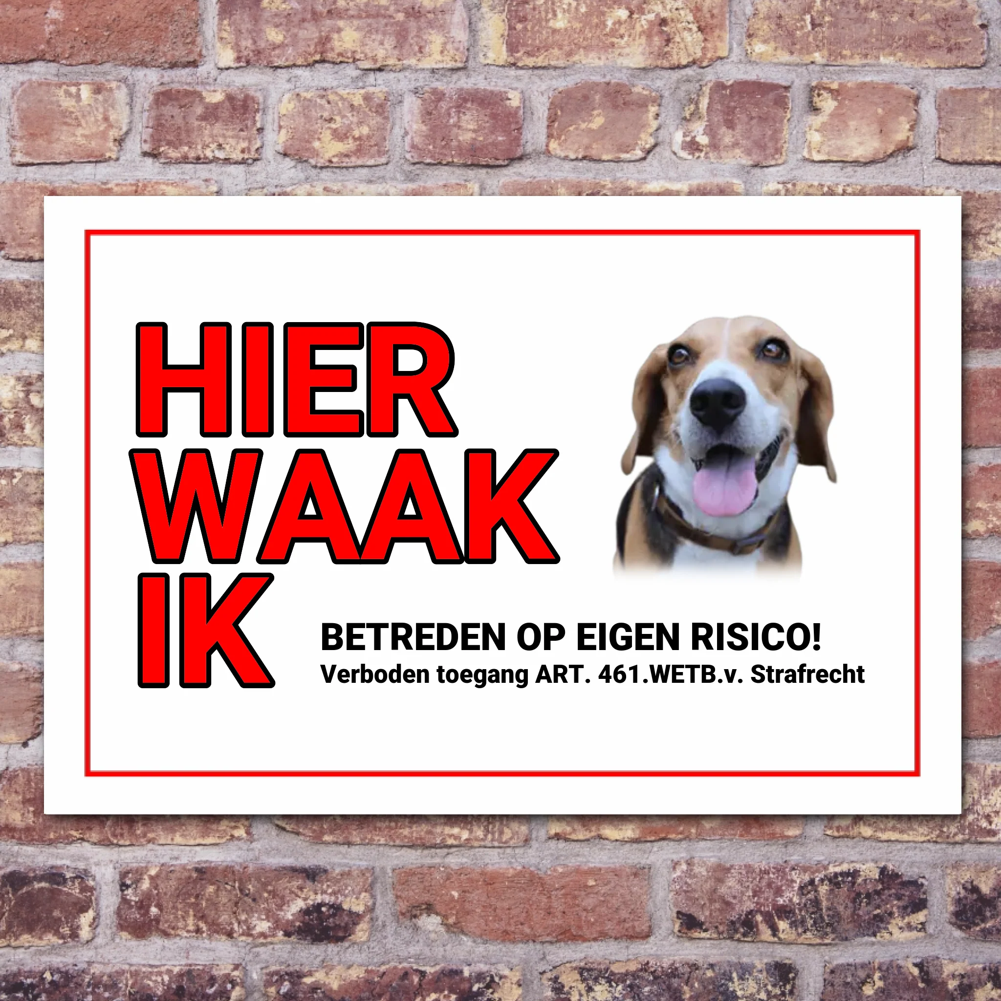 Hier waak ik – Waarschuwingsbord personaliseren met eigen huisdier