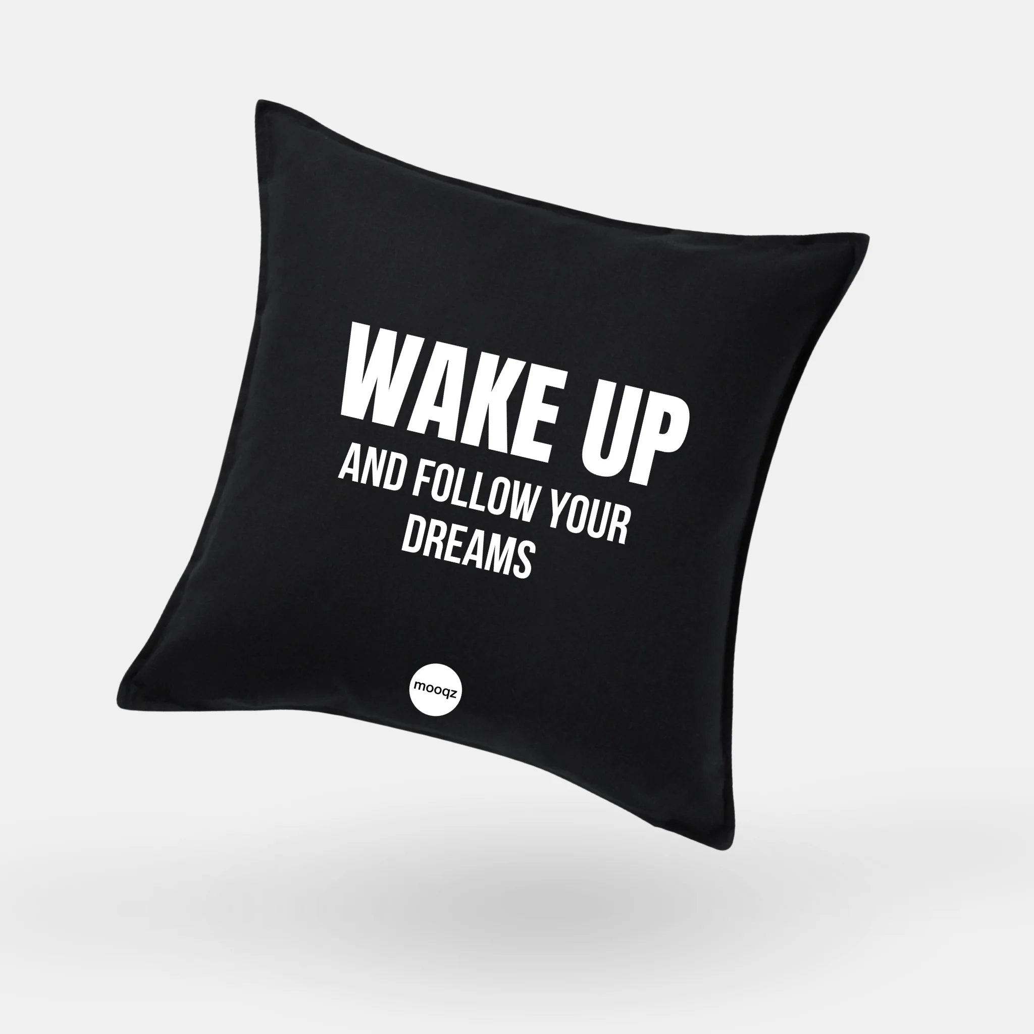 FOLLOW YOUR DREAMS – QUOTE KUSSEN
